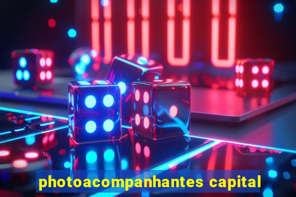 photoacompanhantes capital